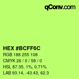 Farbcode: HEX #BCFF6C | qconv.com