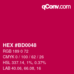 Farbcode: HEX #BD0048 | qconv.com