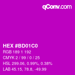 Color code: HEX #BD01C0 | qconv.com