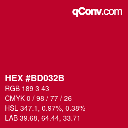 カラーコード: HEX #BD032B | qconv.com