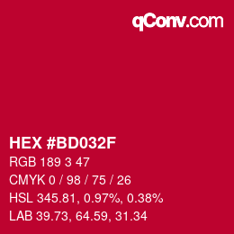 カラーコード: HEX #BD032F | qconv.com