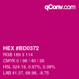 Color code: HEX #BD0372 | qconv.com