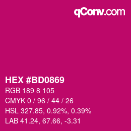 Farbcode: HEX #BD0869 | qconv.com