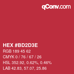 カラーコード: HEX #BD2D3E | qconv.com