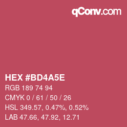 カラーコード: HEX #BD4A5E | qconv.com