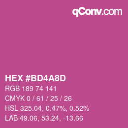 カラーコード: HEX #BD4A8D | qconv.com