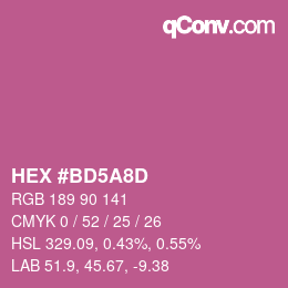 カラーコード: HEX #BD5A8D | qconv.com