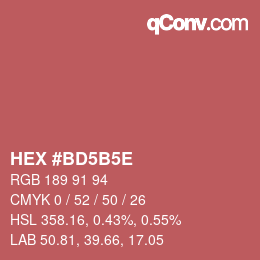カラーコード: HEX #BD5B5E | qconv.com