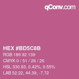 カラーコード: HEX #BD5C8B | qconv.com