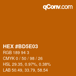 カラーコード: HEX #BD5E03 | qconv.com