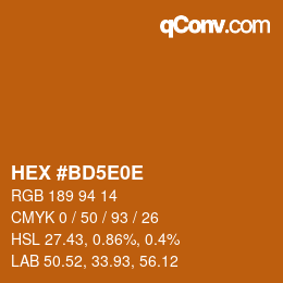 Color code: HEX #BD5E0E | qconv.com