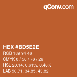 カラーコード: HEX #BD5E2E | qconv.com