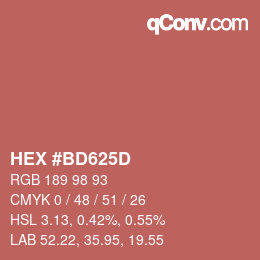 カラーコード: HEX #BD625D | qconv.com