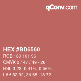 Color code: HEX #BD6560 | qconv.com