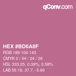 カラーコード: HEX #BD6A8F | qconv.com
