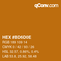 Color code: HEX #BD6D0E | qconv.com