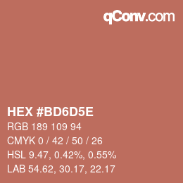 カラーコード: HEX #BD6D5E | qconv.com