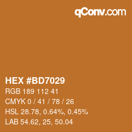 颜色代码: HEX #BD7029 | qconv.com