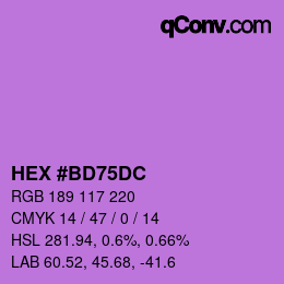 颜色代码: HEX #BD75DC | qconv.com