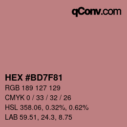 カラーコード: HEX #BD7F81 | qconv.com