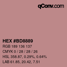 Color code: HEX #BD8889 | qconv.com