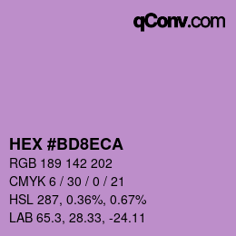 颜色代码: HEX #BD8ECA | qconv.com