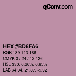 颜色代码: HEX #BD8FA6 | qconv.com