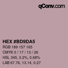 Color code: HEX #BD9DA5 | qconv.com