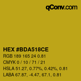 Farbcode: HEX #BDA518CE | qconv.com
