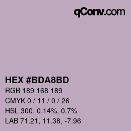 颜色代码: HEX #BDA8BD | qconv.com