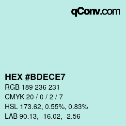 Color code: HEX #BDECE7 | qconv.com