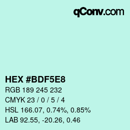 カラーコード: HEX #BDF5E8 | qconv.com
