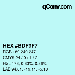 Color code: HEX #BDF9F7 | qconv.com