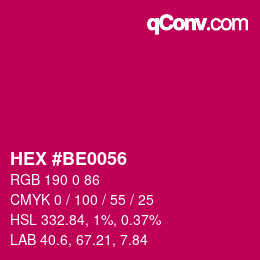 Color code: HEX #BE0056 | qconv.com