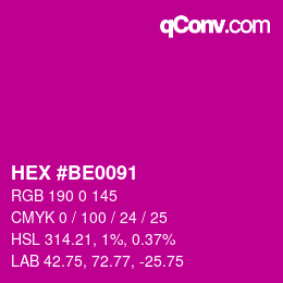 Color code: HEX #BE0091 | qconv.com