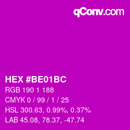 Color code: HEX #BE01BC | qconv.com