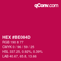 カラーコード: HEX #BE084D | qconv.com