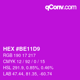 Color code: HEX #BE11D9 | qconv.com