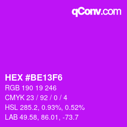 Color code: HEX #BE13F6 | qconv.com