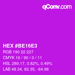 Farbcode: HEX #BE16E3 | qconv.com