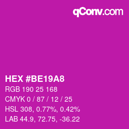 颜色代码: HEX #BE19A8 | qconv.com
