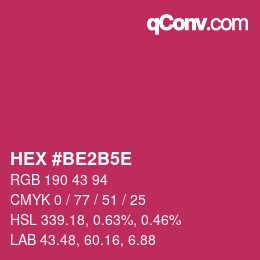 カラーコード: HEX #BE2B5E | qconv.com