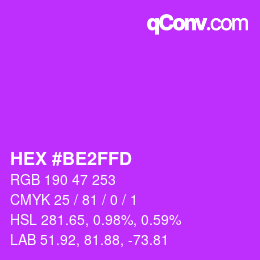カラーコード: HEX #BE2FFD | qconv.com