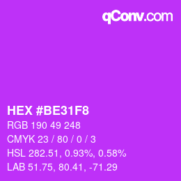 颜色代码: HEX #BE31F8 | qconv.com