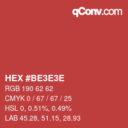 Farbcode: HEX #BE3E3E | qconv.com
