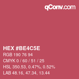 カラーコード: HEX #BE4C5E | qconv.com