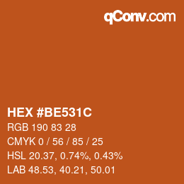 カラーコード: HEX #BE531C | qconv.com