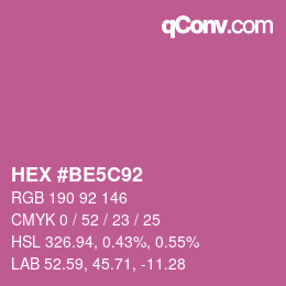 カラーコード: HEX #BE5C92 | qconv.com