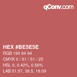 カラーコード: HEX #BE5E5E | qconv.com