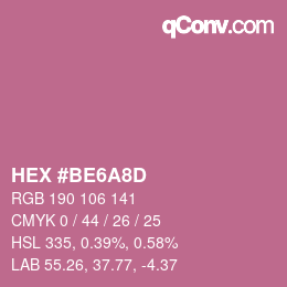 颜色代码: HEX #BE6A8D | qconv.com